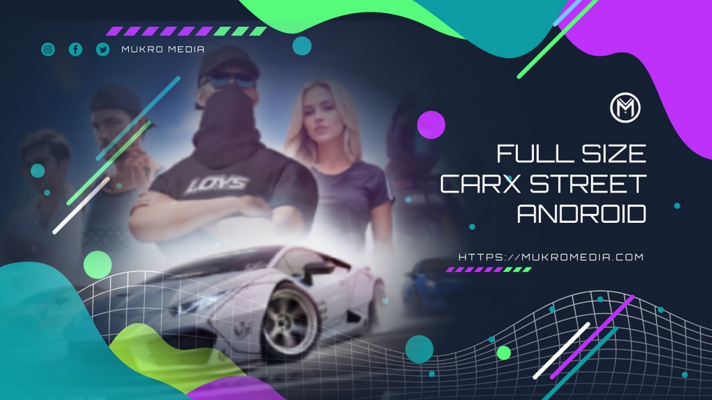 Full Size CarX Street Android