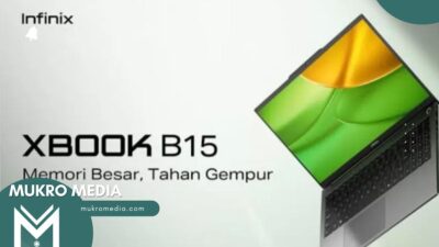 Resmi Meluncur 23 April, Infinix XBOOK B15 Siap Tantang Pasar Laptop Tangguh di Indonesia