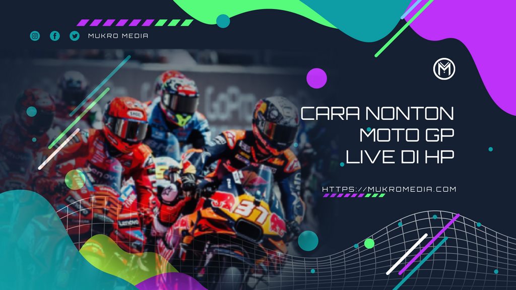 Cara Nonton Moto GP Live di HP