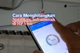 Cara Menghilangkan Inframerah di HP Vivo