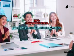 Info Loker di PT Berkarya Digital Sukses Makmur Bandung