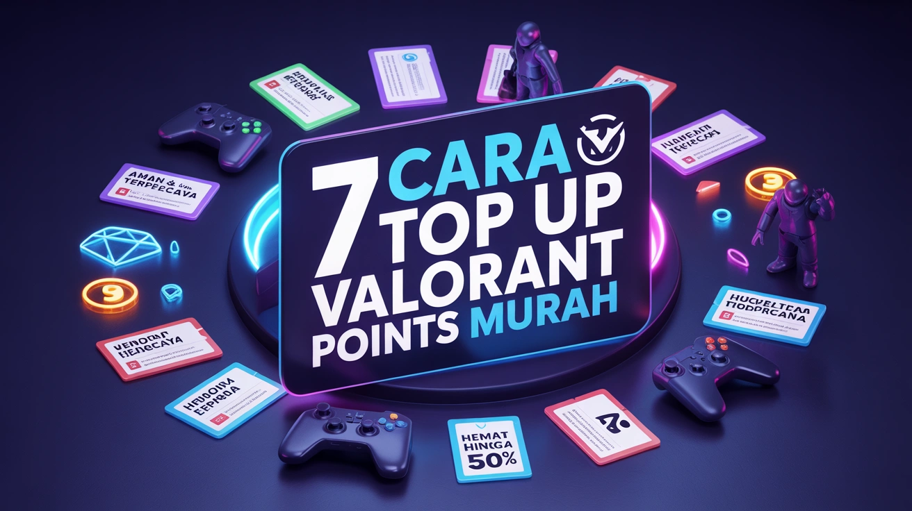 7 Cara Top Up Valorant Points Murah (Top Up Legal, Harga Bersahabat)