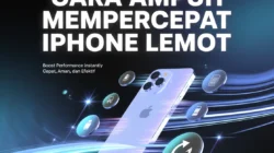 Cara Ampuh Mempercepat iPhone Lemot (Hasil dalam Menit!)