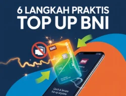 6 Langkah Praktis Top Up BNI TapCash: ATM, NFC & Retail