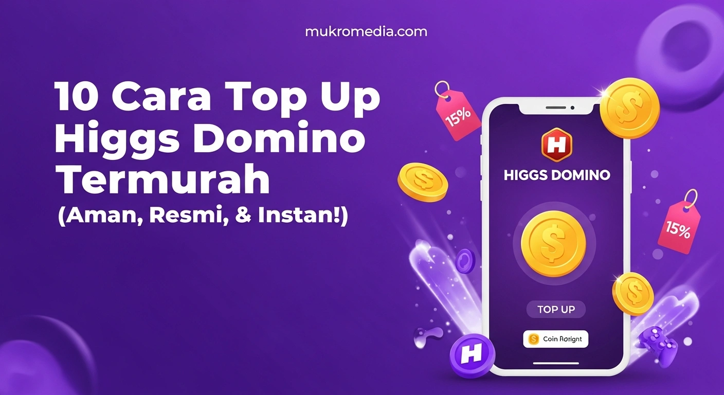 10 Cara Top Up Higgs Domino Termurah (Aman, Resmi, & Instan!) 2 10 Cara Top Up Higgs Domino Termurah (Aman, Resmi, & Instan!)