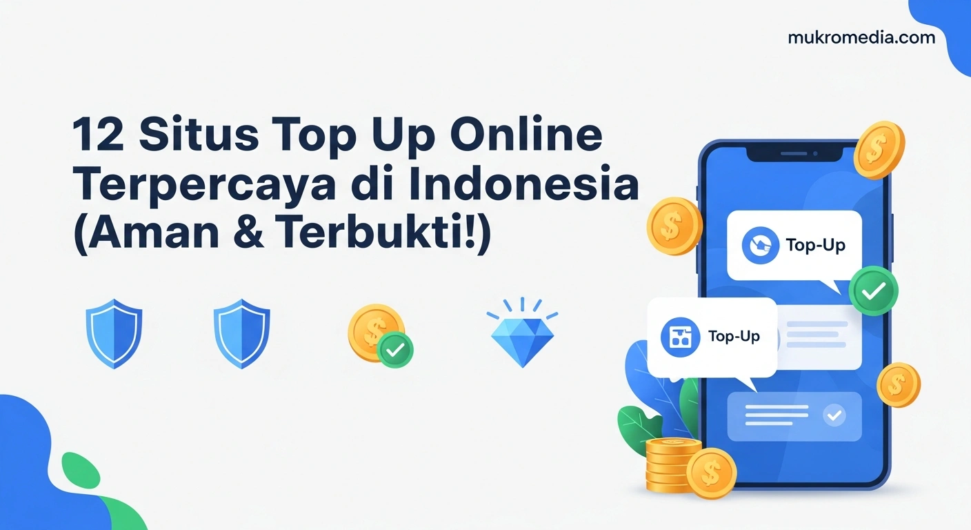 12 Situs Top Up Online Terpercaya di Indonesia (Aman & Terbukti!) 2 12 Situs Top Up Online Terpercaya di Indonesia (Aman & Terbukti!)