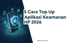 5 Cara Top Up Aplikasi Keamanan HP 2026: Resmi & Aman