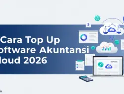 5 Cara Top Up Software Akuntansi Cloud 2026: Resmi & Aman