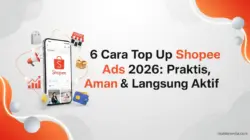 6 Cara Top Up Shopee Ads 2026: Praktis, Aman, & Langsung Aktif 5 6 Cara Top Up Shopee Ads 2026: Praktis, Aman, & Langsung Aktif