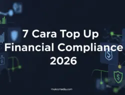 7 Cara Top Up Financial Compliance Tool 2026: Aman & Stabil